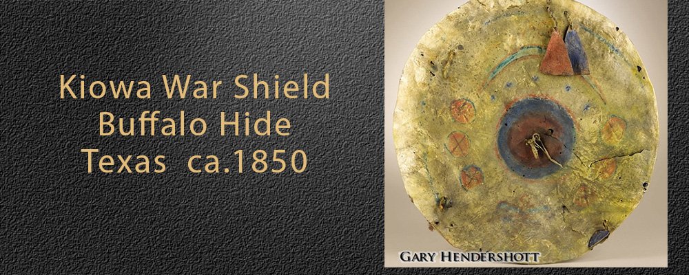 Kiowa War Shield
Buffalo Hide