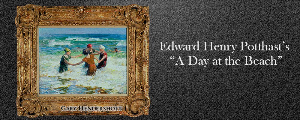 Edward Henry Potthast's A Day at the Beach